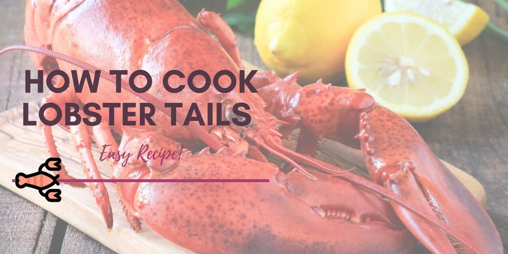 How to cook lobster tails